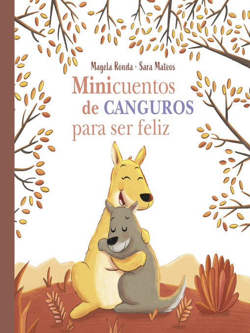 Title details for Minicuentos de canguros para ser feliz (Minicuentos para ser feliz) by Magela Ronda - Wait list